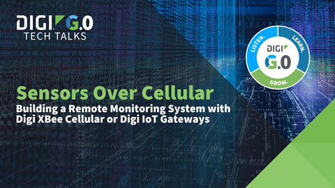 Sensores por móvil: Creación de un sistema de supervisión remota con pasarelas Digi IoT