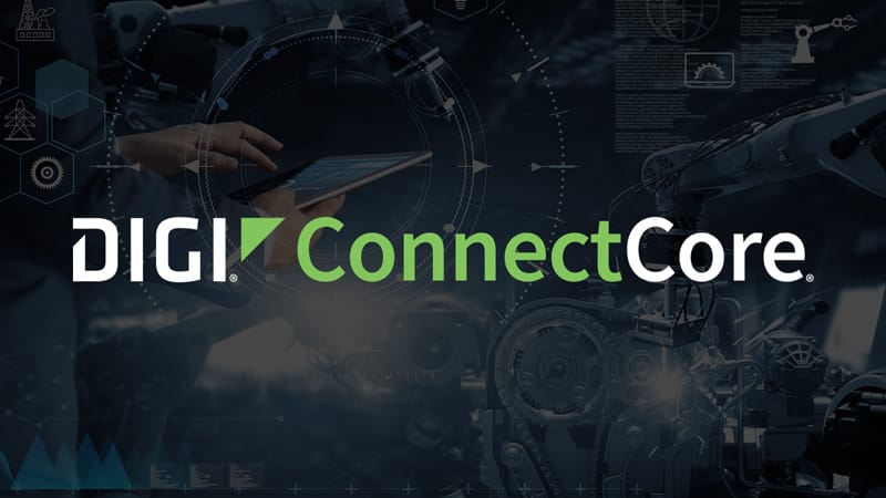 Digi ConnectCore Soluciones integradas