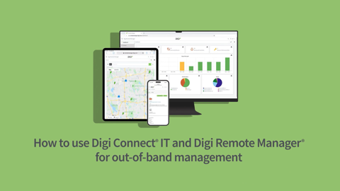 Cómo utilizar Digi Connect IT y Digi Remote Manager para la gestión fuera de banda