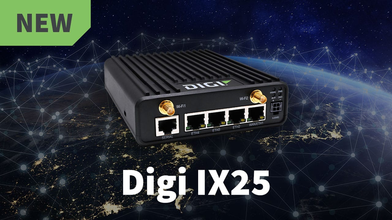 Digi International Launches Digi IX25 – Rugged TAA-Compliant Industrial ...